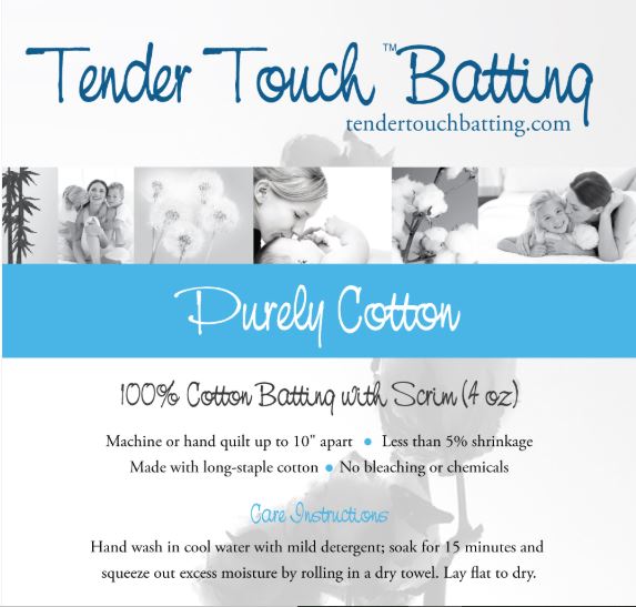 A product information graphic for Tender Touch Batting Purely Cotton 100% cotton batting. The graphic features the brand name 'Tender Touch Batting' at the top, a blue banner reading 'Purely Cotton' in the middle, and product details and care instructions on a white background with small black-and-white photos of children and flowers.