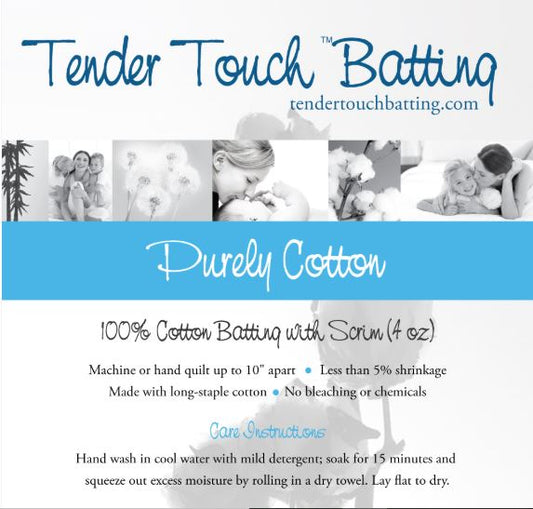 A product information graphic for Tender Touch Batting Purely Cotton 100% cotton batting. The graphic features the brand name 'Tender Touch Batting' at the top, a blue banner reading 'Purely Cotton' in the middle, and product details and care instructions on a white background with small black-and-white photos of children and flowers.